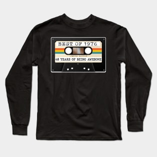 Funny Best of 1976 48th Birthday Cassette Tape Vintage Long Sleeve T-Shirt